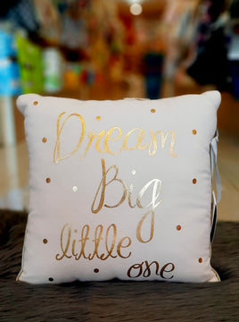 Pillow-Dream Big LIttle One