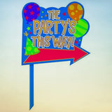 The Party's This Way Sign
